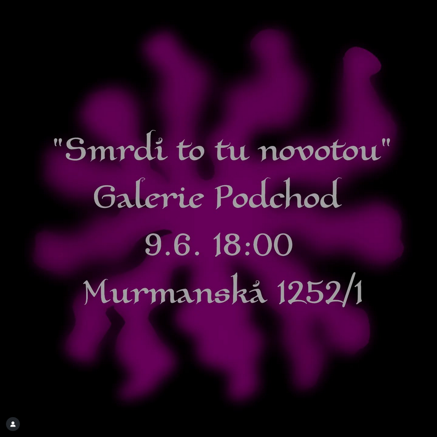 Smrdí to tu novotou